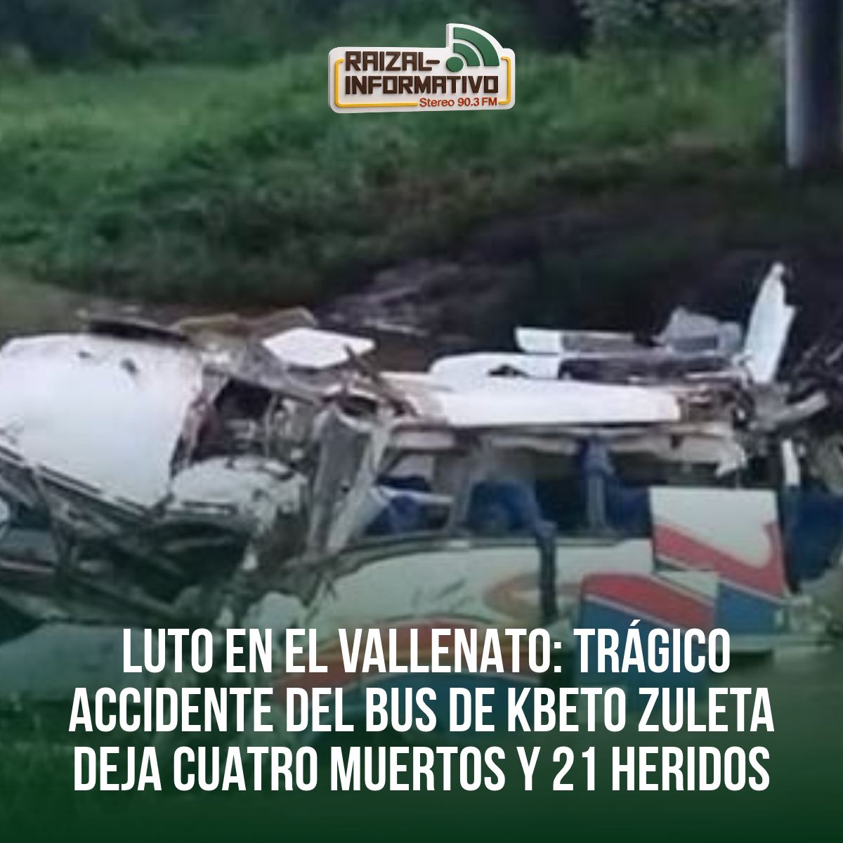 LUTO EN EL VALLENATO: TRÁGICO ACCIDENTE DEL BUS DE KBETO ZULETA DEJA CUATRO MUERTOS Y 21 HERIDOS